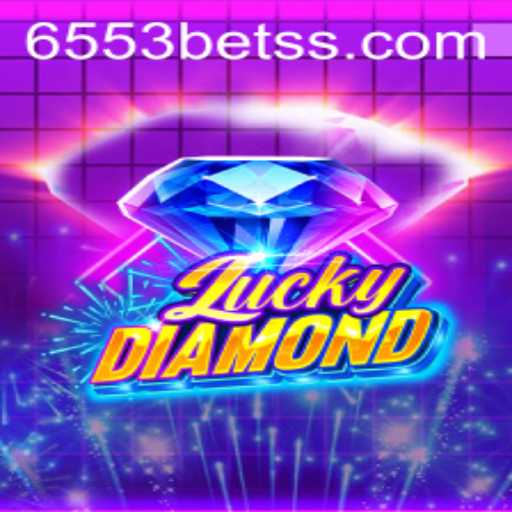 Exploring the World of LuckyDiamond: A Captivating New Addition to 6553bet.com