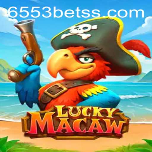 Discover the Thrills of LuckyMacaw: An Exciting New Game on 6553bet.com
