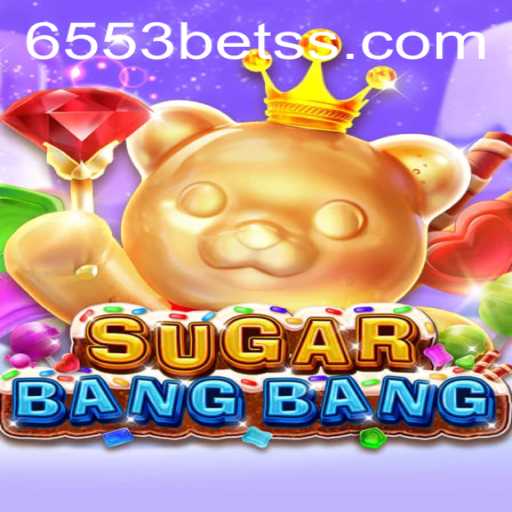 Discover the Thrills of SUGARBANGBANG: A New Gaming Sensation